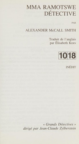 Alexander McCall Smith: Mma Ramotswe détective (French language, 2003, Éditions 10/18)