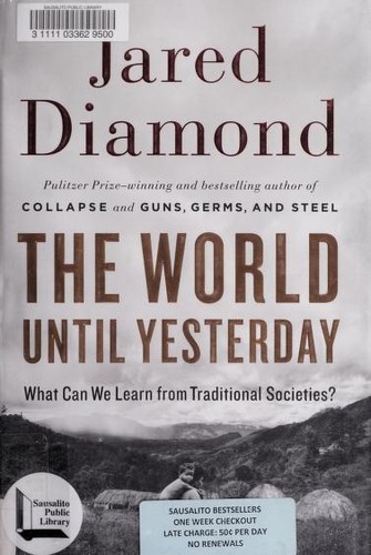 Jared Diamond, Efrén del Valle Peñamil: The world until yesterday (2012, Viking)