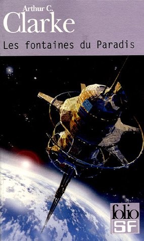 Arthur Clarke: Fontaines Du Paradis (Paperback, GALLIMARD, Gallimard Education)