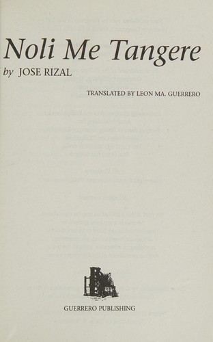 José Rizal: Noli me tangere (Paperback, 2004, Guerrero Pub.)