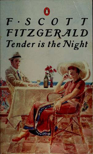 F. Scott Fitzgerald: Tender is the night (1982, Penguin Books)