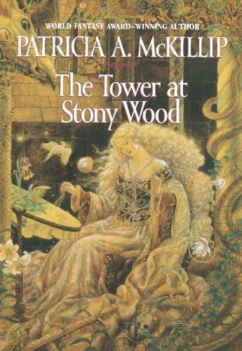 Patricia A. McKillip: The Tower at Stony Wood (2001)