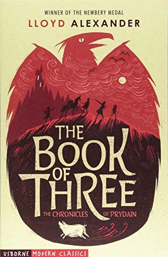 Lloyd Alexander: The Book of Three (Usborne Modern Classics) (Usborne Publishing Ltd)