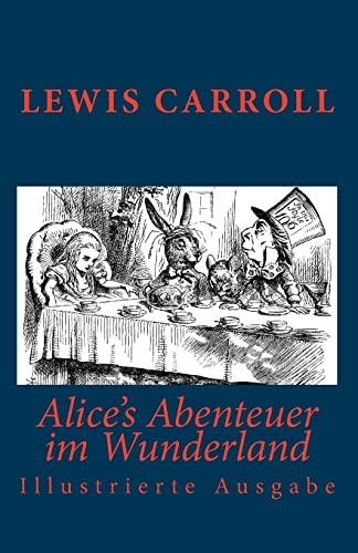 Lewis Carroll: Alice's Abenteuer im Wunderland (Paperback, 2010, CreateSpace Independent Publishing Platform)