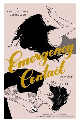 Mary H. K. Choi: Emergency Contact (2018, Simon & Schuster)