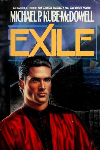 Michael P. Kube-McDowell: Exile (1992, Ace Books)