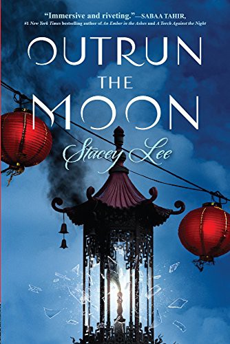 Stacey Lee: Outrun The Moon (Hardcover, Turtleback)