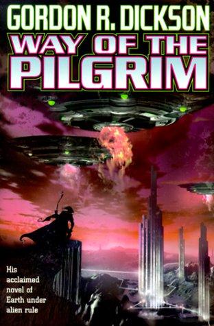 Gordon R. Dickson: Way of the Pilgrim (1999, Tor)