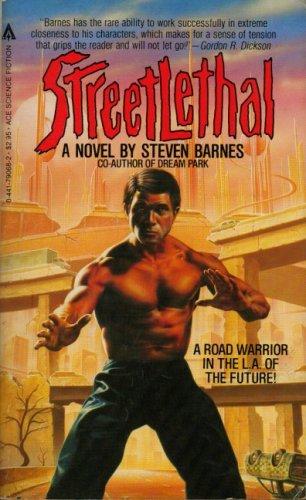 Steven Barnes: Streetlethal (Ace Books)