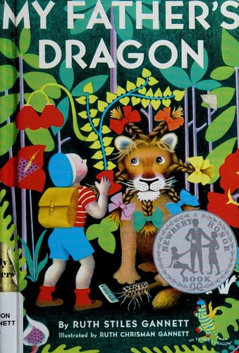 Ruth Stiles Gannett: My father's dragon (2006, Yearling Book)