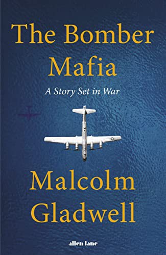 Malcolm Gladwell: The Bomber Mafia (Paperback, Prh Uk)
