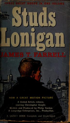 James T. Farrell: Studs Lonigan (1958, New American Library)