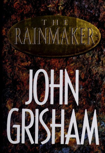 John Grisham: The Rainmaker (1995, Doubleday)