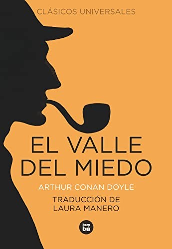 Arthur Conan Doyle, Fernando Vicente, Laura Manero Jiménez: El valle del miedo (Paperback, 2014, Editorial Bambú)