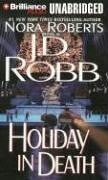 Nora Roberts: Holiday in Death (AudiobookFormat, 2006, Brilliance Audio on MP3-CD)