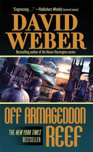 David Weber: Off Armageddon Reef (Paperback, Tor Science Fiction)