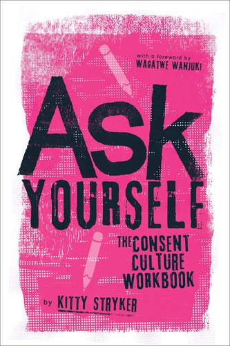 Kitty Stryker, Wagatwe Wanjuki: Ask Yourself (2023, Cotey C. Illustration)