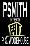 P. G. Wodehouse: Psmith in the City (Hardcover, 2004, Wildside Press)