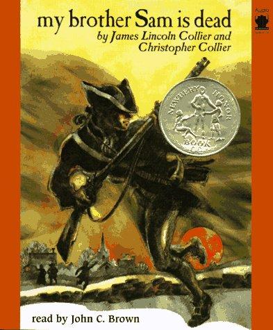 James Lincoln Collier, J Collier: My Brother Sam Is Dead (AudiobookFormat, Audio Bookshelf)