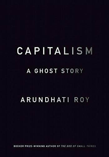 Arundhati Roy: Capitalism (2014)