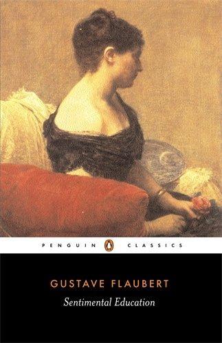 Gustave Flaubert: Sentimental Education (2004)