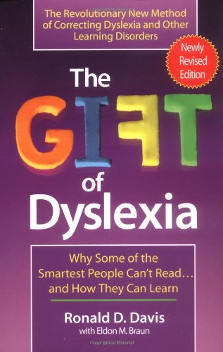 Eldon M. Braun, Ronald D. Davis: The Gift of Dyslexia (Paperback, 1997, Perigee Trade)
