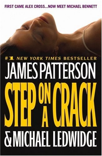 James Patterson, Michael Ledwidge: Step on a Crack (2008, Grand Central Publishing, Brand: Grand Central Publishing)