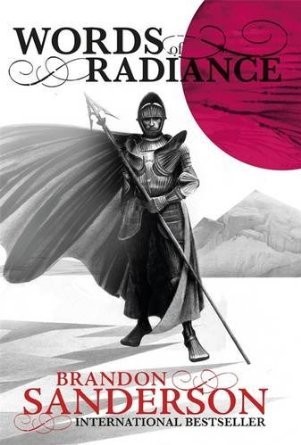 Brandon Sanderson, Michael Kramer, Kate Reading: Words of Radiance (The Stormlight Archive, Book 2) (Paperback, 2014, Tor, Orion Publishing Group, Limited)