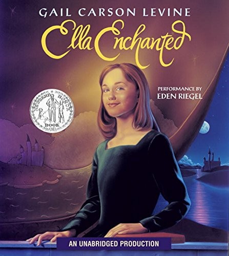 Eden Riegel: Ella Enchanted (AudiobookFormat, 2006, Listening Library, Brand: Listening Library)