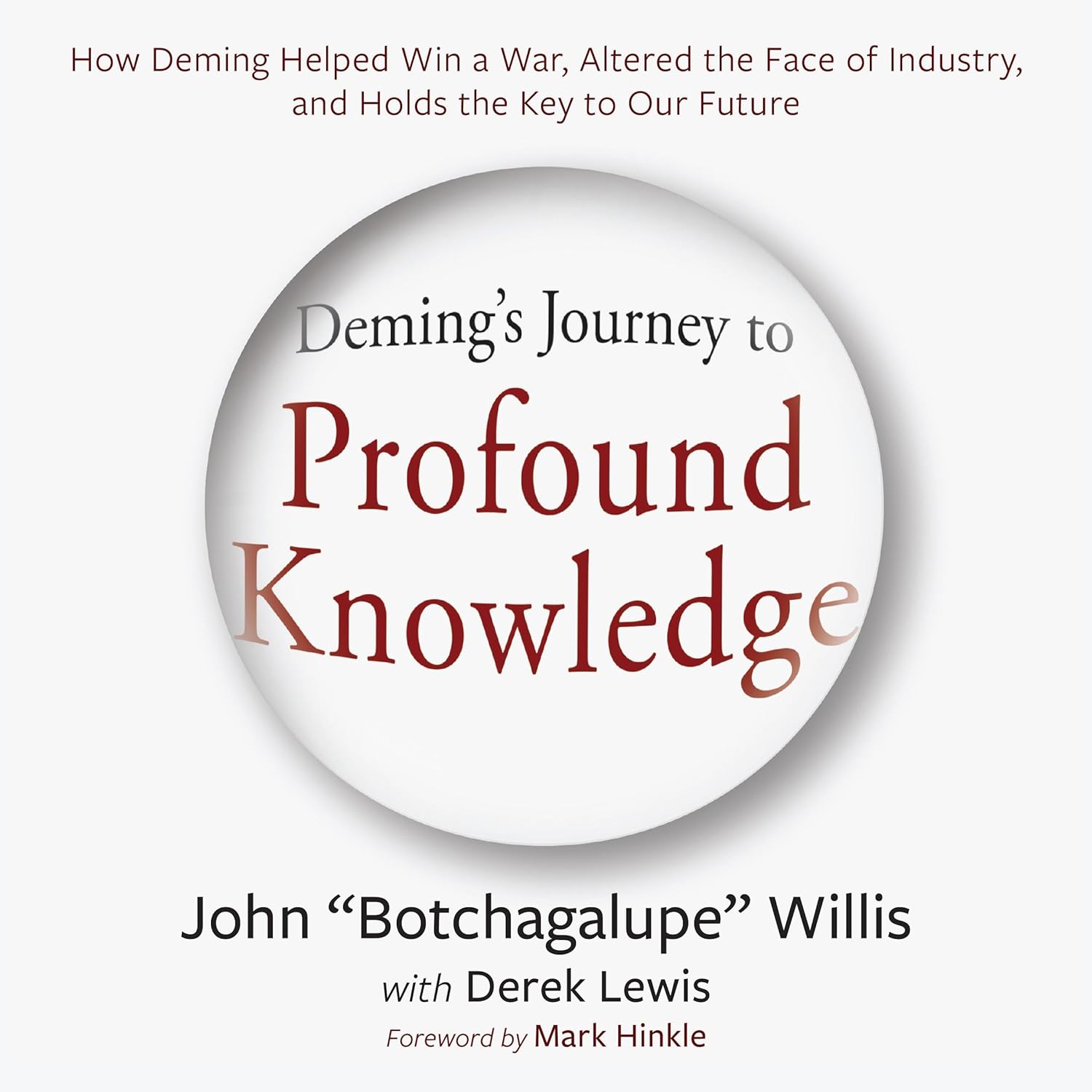 Josh Bloomberg, John Willis: Deming's Journey to Profound Knowledge (AudiobookFormat, 2023, IT Revolution)