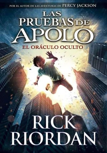Rick Riordan: El oráculo oculto (Hardcover, Spanish language, 2016, Montena)