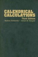 Edward M. Reingold, Nachum Dershowitz: Calendrical Calculations (Hardcover, 2007, Cambridge University Press)