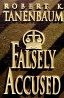 Robert K. Tanenbaum: Falsely accused (1996, Dutton)