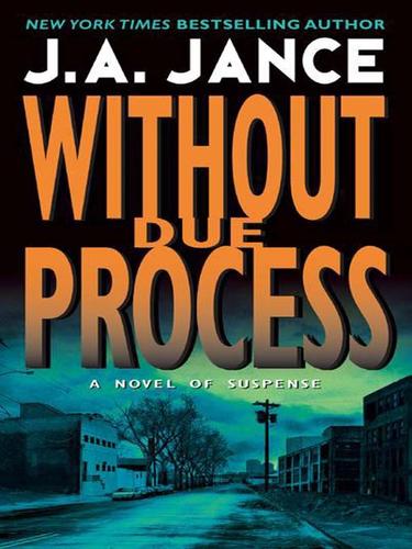 J. A. Jance: Without Due Process (EBook, 2006, HarperCollins)