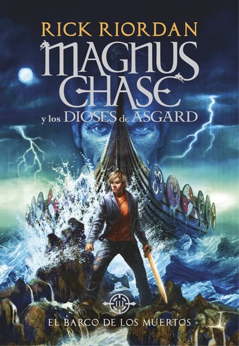 Rick Riordan: El barco de los muertos (Hardcover, Spanish language, 2017, Montena)