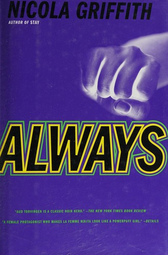 Nicola Griffith: Always (Hardcover, 2007, Riverhead Books)