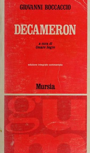 Giovanni Boccaccio, Boccacio, Giovanni Boccaccio, Professor Giovanni Boccaccio, Bojiaqiu, Bocaccio, Giovanni Boccoccio, Boccace, Giovanni Bocaccio: Decameron (Italian language, 1972, Mursia)