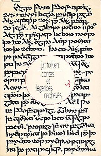 J.R.R. Tolkien, Christopher Tolkien: Contes et légendes inachevés (French language, 1982)