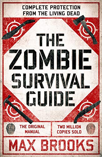 Max Brooks: The Zombie Survival Guide (Paperback, Duckworth)