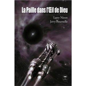 Larry Niven, Jerry Pournelle: La Paille dans l'Oeil de Dieu (Paperback, French language, 2010, Pocket)