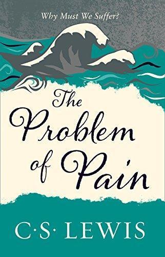 C. S. Lewis: The Problem of Pain (2012)