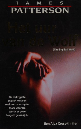 James Patterson: Het uur van de wolf (Dutch language, 2005, Bruna)