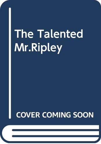 Patricia Highsmith: The Talented Mr.Ripley (Hardcover, 1966, William Heinemann Ltd)