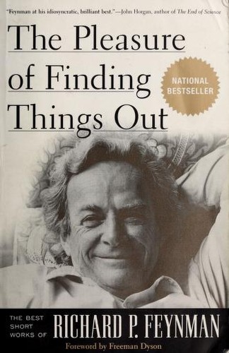 Richard P. Feynman, Jeffrey Robbins: The Pleasure of Finding Things Out (Paperback, Perseus Books Group, Perseus Books)