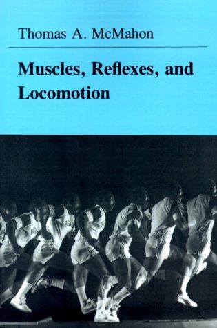 Thomas A. McMahon: Muscles, reflexes, and locomotion (1984, Princeton University Press)