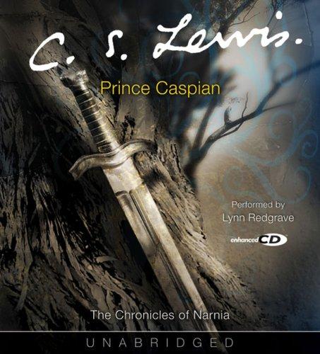 C. S. Lewis, Lynn Redgrave: Prince Caspian (HarperAudio)