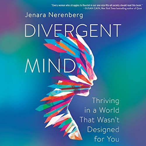 Jenara Nerenberg: Divergent Mind (AudiobookFormat, 2020, HarperCollins B and Blackstone Publishing, Harpercollins)