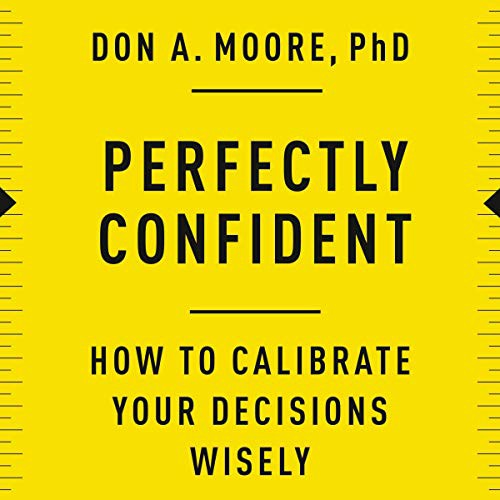 Don A. Moore: Perfectly Confident (AudiobookFormat, Harpercollins, Blackstone Pub)