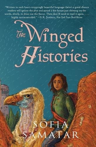 Sofia Samatar: The Winged Histories (2017, Small Beer Press)