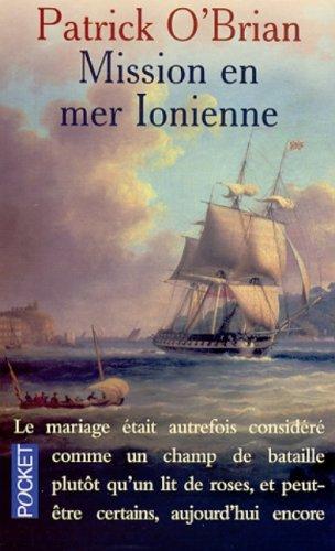 Patrick O'Brian: Mission en mer Ionienne (Paperback, 2001, Pocket)